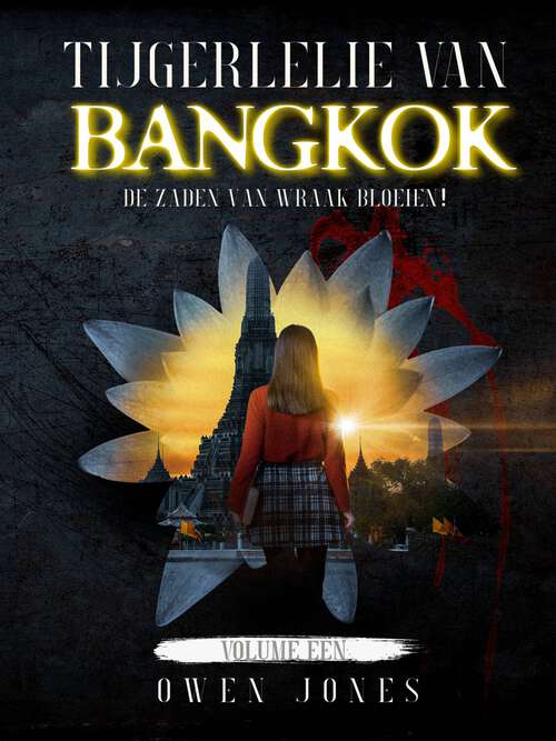Book cover of Tijgerlelie van Bangkok (Tijgerlelie van Bangkok #1)