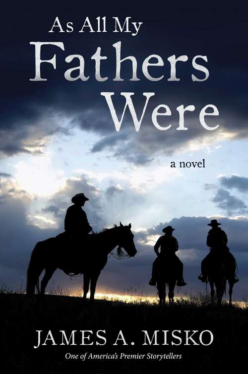 Book cover of As All My Fathers Were