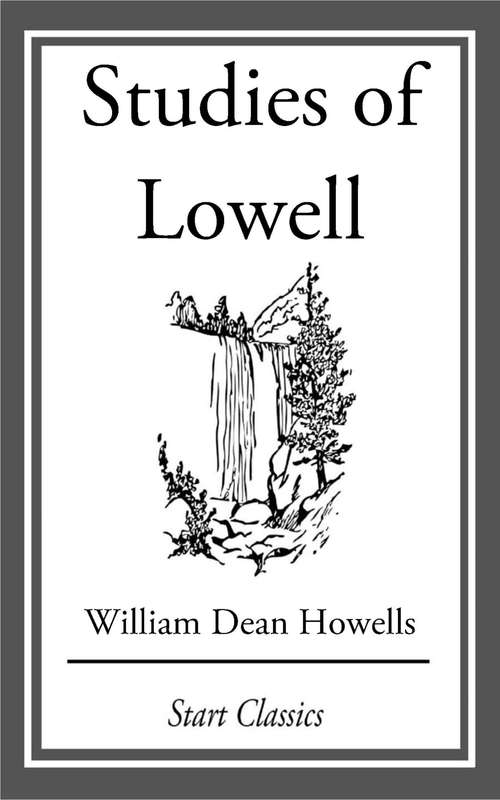 Book cover of Studies of Lowell