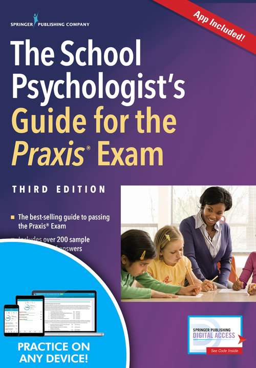The School Psychologist's Guide for the Praxis® Exam (Third Edition)