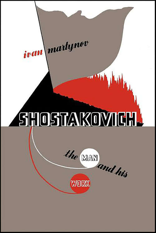 Book cover of Shostakovich: The Man and His Work