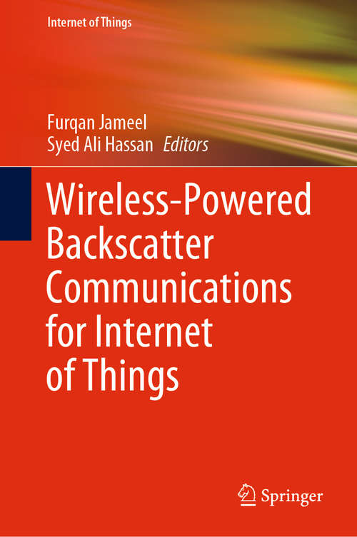 Wireless-Powered Backscatter Communications for Internet of Things (Internet Of Things)