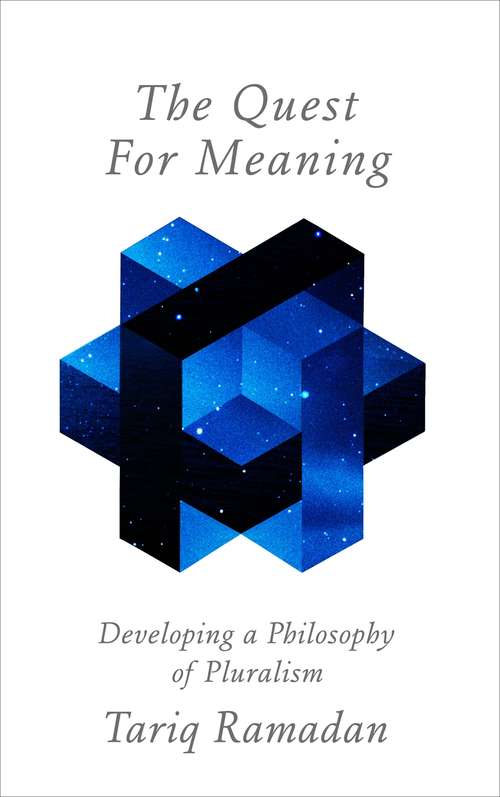 Book cover of The Quest for Meaning: Developing a Philosophy of Pluralism