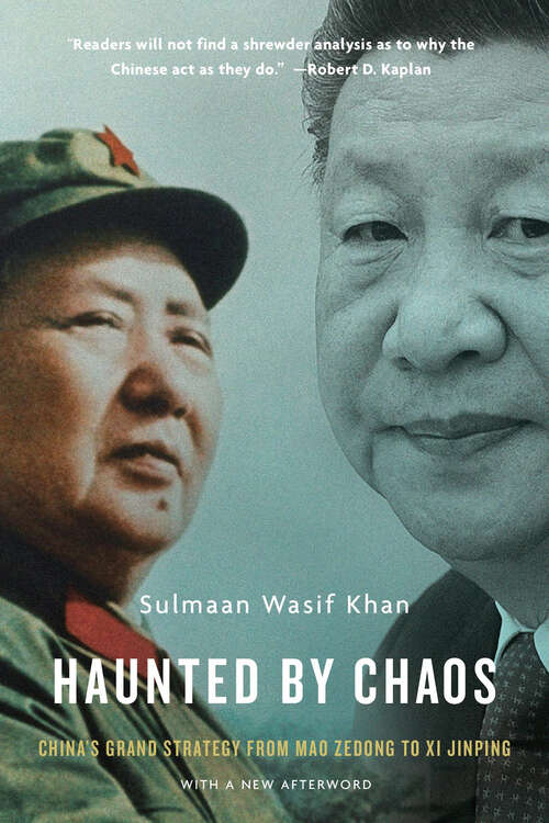 Book cover of Haunted by Chaos: China’s Grand Strategy from Mao Zedong to Xi Jinping, With a New Afterword