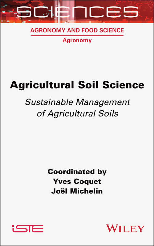 Book cover of Agricultural Soil Science: Sustainable Management of Agricultural Soils (ISTE Invoiced)