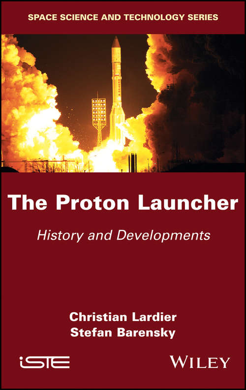 Book cover of The Proton Launcher: History and Developments