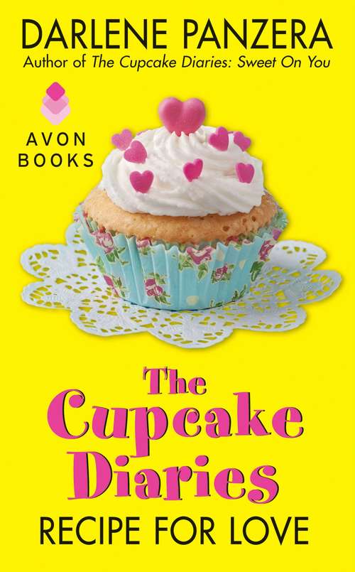 Book cover of The Cupcake Diaries: Recipe for Love