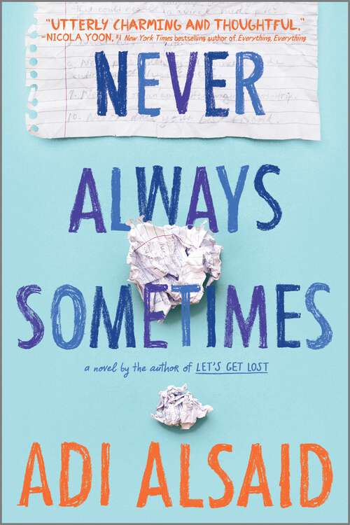 Book cover of Never Always Sometimes (Original)