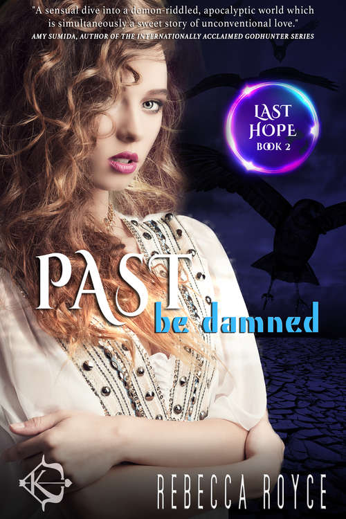 Book cover of Past Be Damned