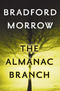 The Almanac Branch (Norton Paperback Fiction Ser.)