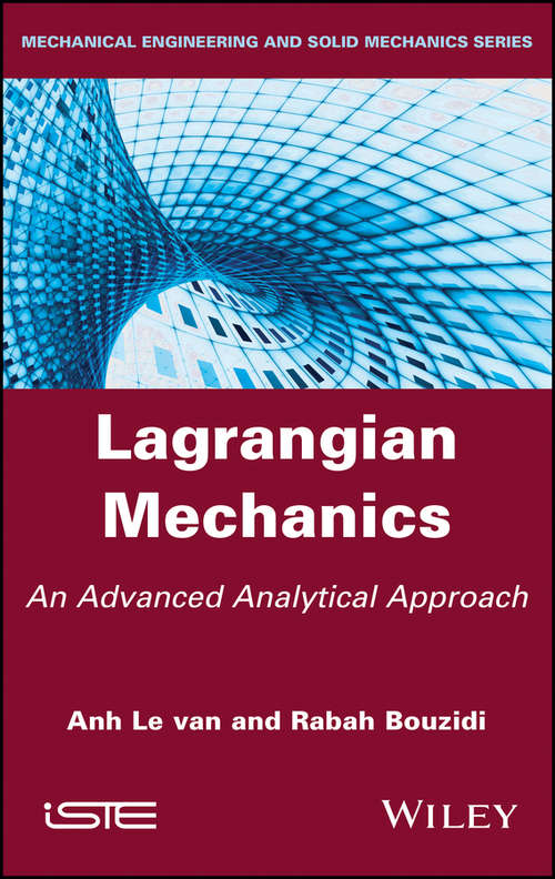 Lagrangian Mechanics: An Advanced Analytical Approach