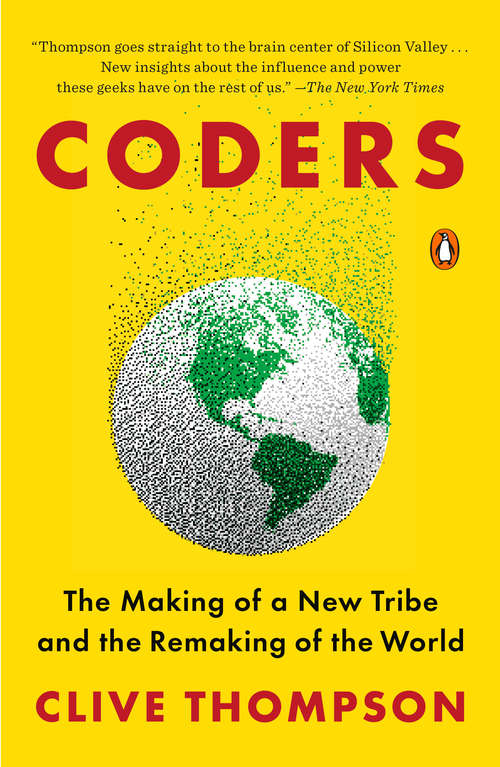 Book cover of Coders: The Making of a New Tribe and the Remaking of the World
