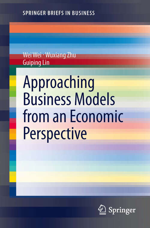 Book cover of Approaching Business Models from an Economic Perspective