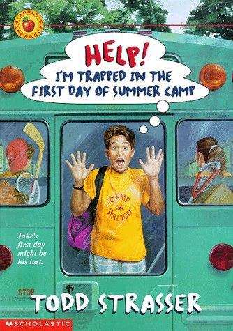 Book cover of Help! I'm Trapped in the First Day of Summer Camp