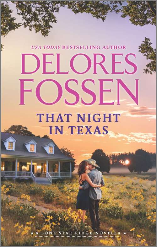 Book cover of That Night in Texas: Under Pressure The Darkest Torment The Greek's Christmas Bride Those Texas Nights Everything For Her Forged In Desire (Original) (Lone Star Ridge #6)