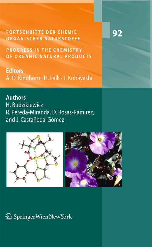 Fortschritte der Chemie organischer Naturstoffe / Progress in the Chemistry of Organic Natural Products, Vol. 92