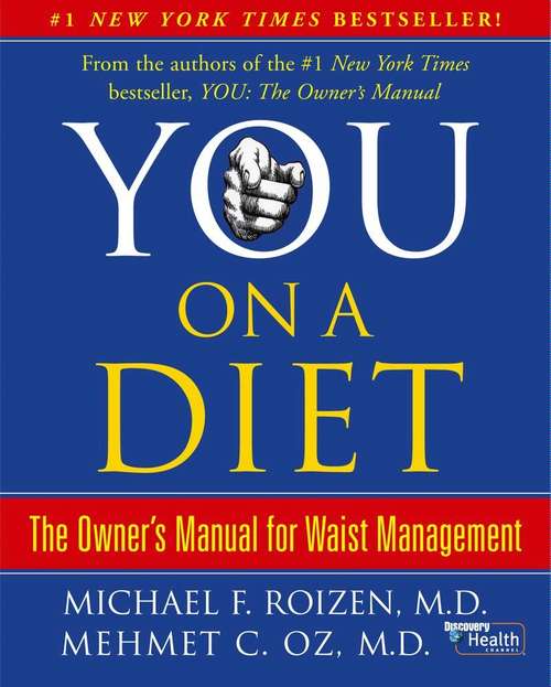 Book cover of You on a Diet: The Owner's Manual for Waist Management