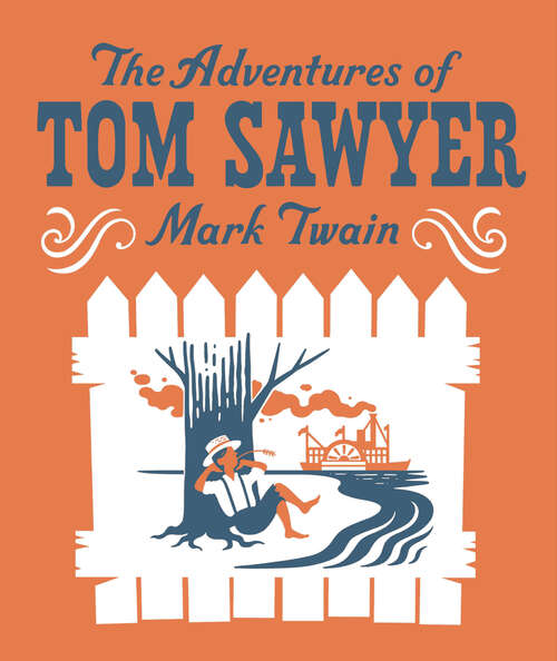 Book cover of The Adventures of Tom Sawyer (Children's Signature Clothbound Editions)