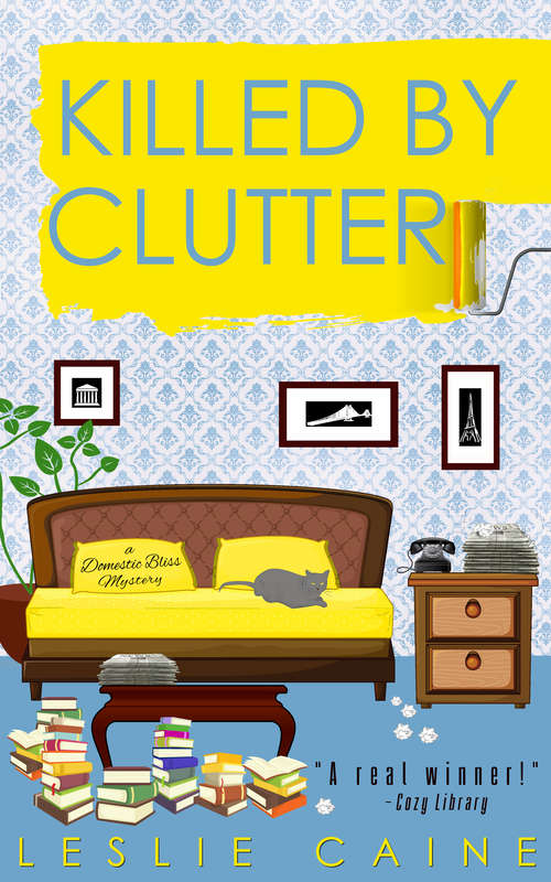 Book cover of Killed by Clutter (A Domestic Bliss Mystery #4)