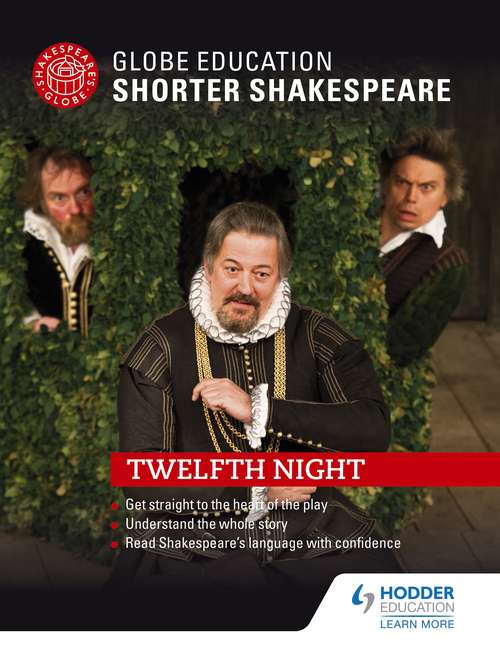 Book cover of Globe Education  Shorter Shakespeare: Twelfth Night