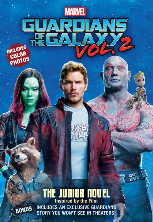 Book cover of MARVEL's Guardians of the Galaxy Vol. 2: The Junior Novel