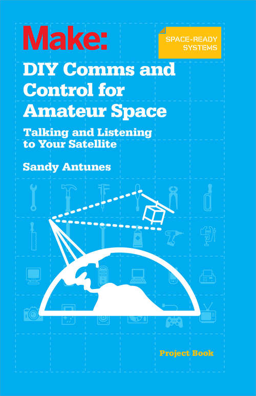 Book cover of DIY Comms and Control for Amateur Space