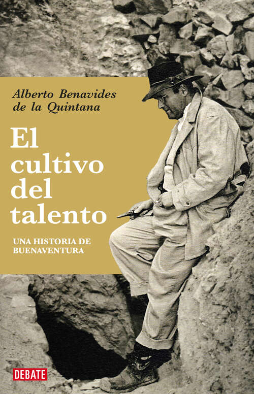 Book cover of El cultivo de talento: Una historia de buenaventura