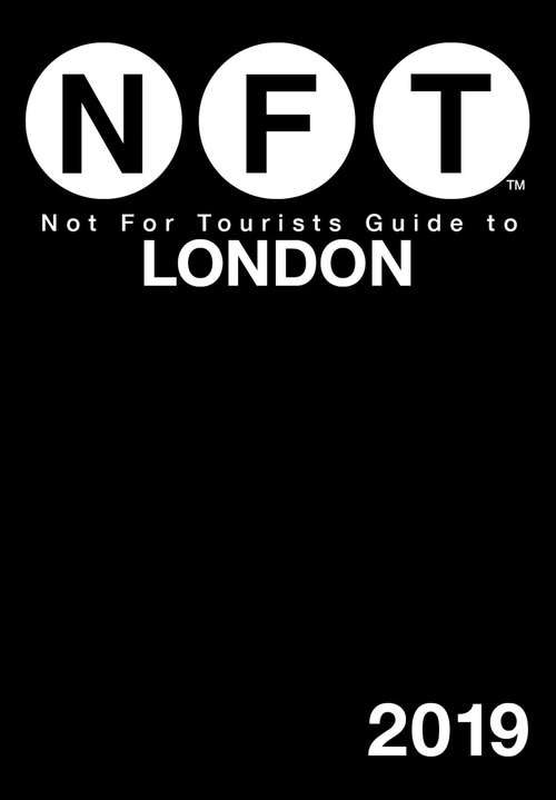 Book cover of Not For Tourists Guide to London 2019