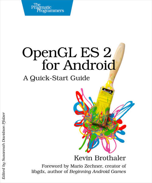 Book cover of OpenGL ES 2 for Android: A Quick-Start Guide