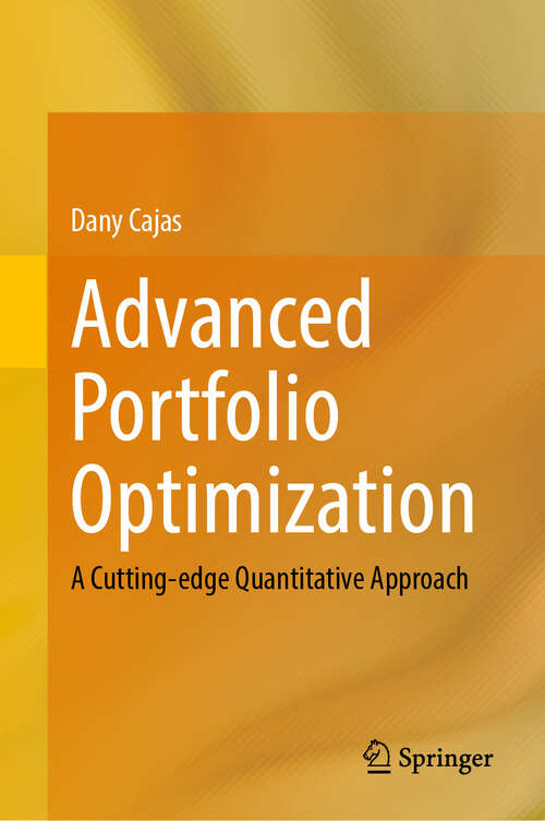 Book cover of Advanced Portfolio Optimization: A Cutting-edge Quantitative Approach