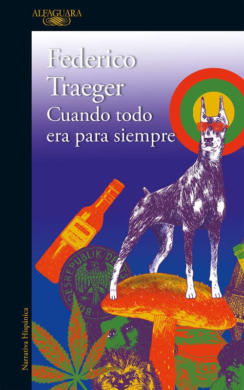 Book cover of Cuando todo era para siempre