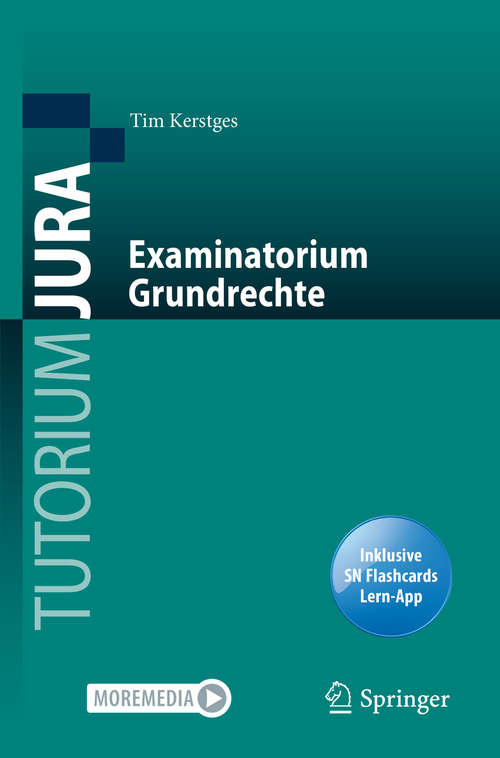 Book cover of Examinatorium Grundrechte (1. Aufl. 2020) (Tutorium Jura)
