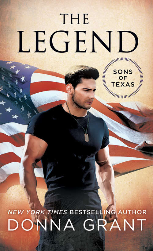 Book cover of The Legend: A Sons of Texas Novel