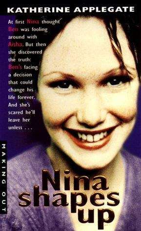 Book cover of Nina Shapes Up (Making Out, Book #10)