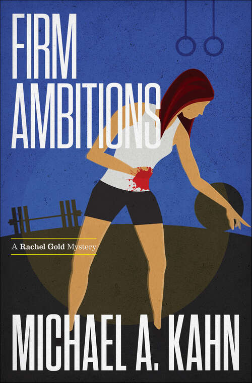 Book cover of Firm Ambitions (Attorney Rachel Gold Mysteries #0)