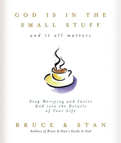 Book cover of God Is in the Small Stuff and It All Matters