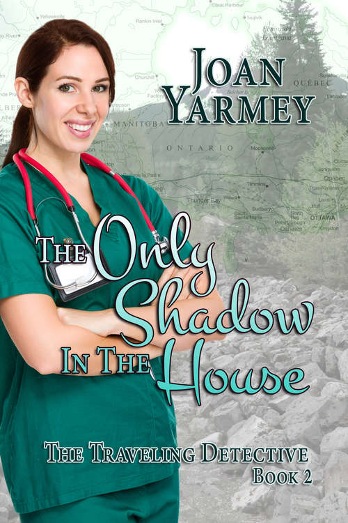 Book cover of The Only Shadow in the House: The Travelling Detective (The Travelling Detective Series #2)