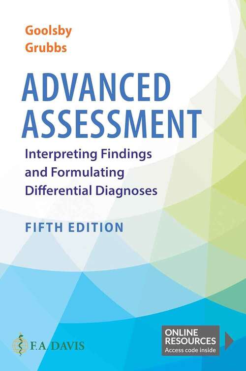 Book cover of Advanced Assessment: Interpreting Findings And Formulating Differential Diagnoses (Fifth Edition)