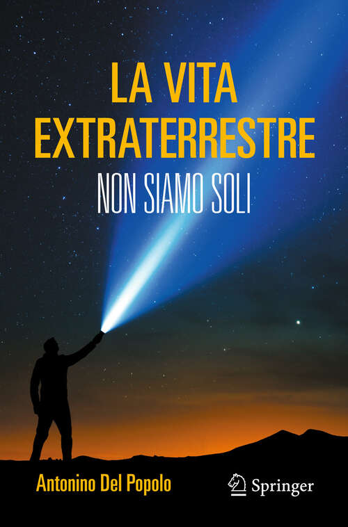 Book cover of La vita extraterrestre: Non siamo soli