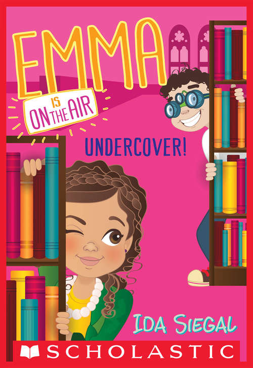 Book cover of Undercover! (Emma Is On the Air #4)