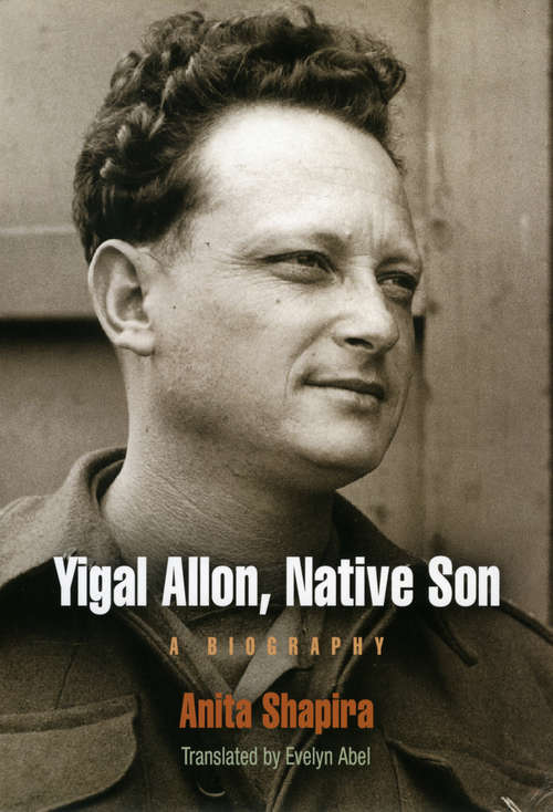 Book cover of Yigal Allon, Native Son