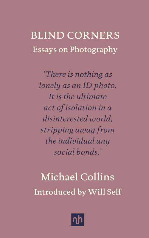 Book cover of Blind Corners: Essays on Photography
