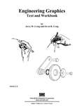 Engineering Graphics: Text and Workbook