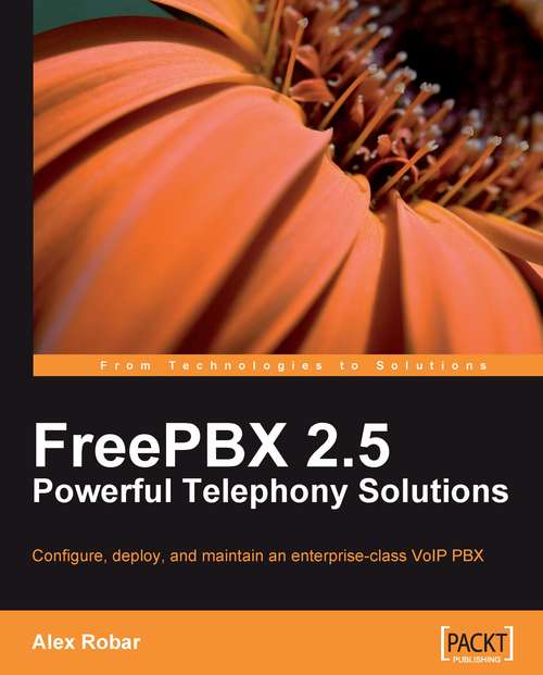 Book cover of FreePBX 2.5 Powerful Telephony Solutions