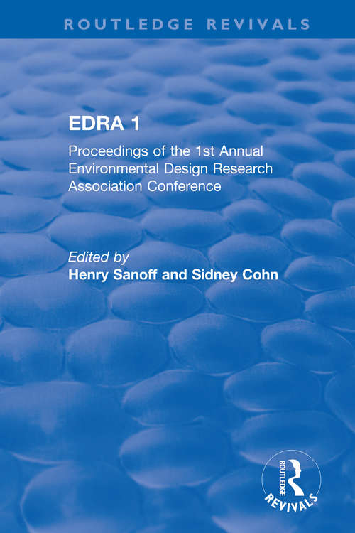 Book cover of EDRA 1: Proceedings of the 1st Annual Environmental Design Research Association Conference (Routledge Revivals)
