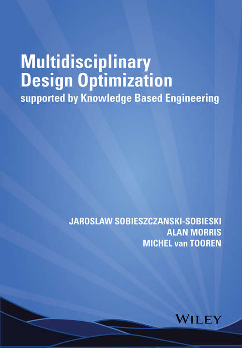 Book cover of Multidisciplinary Design Optimization Supported by Knowledge Based Engineering