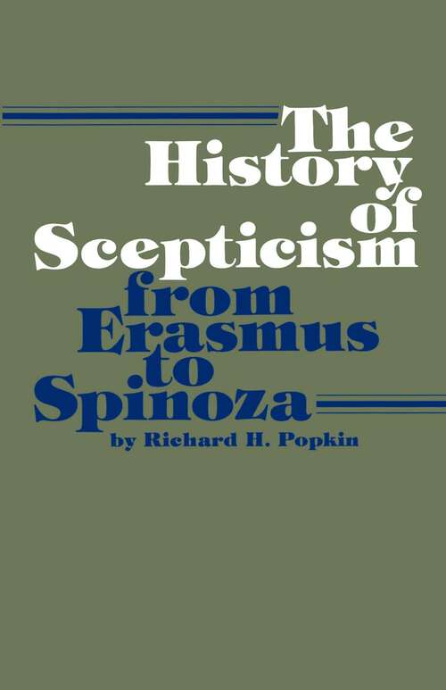 Book cover of The History of Scepticism from Erasmus to Spinoza