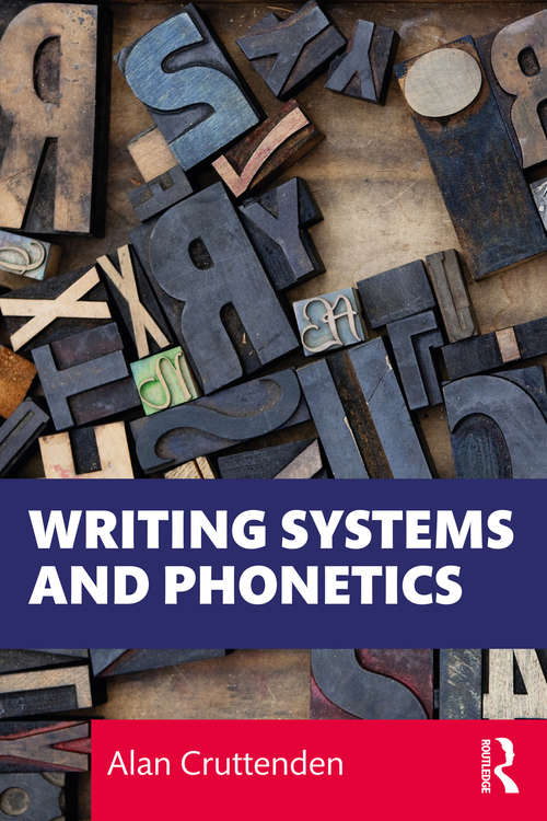 Book cover of Writing Systems and Phonetics
