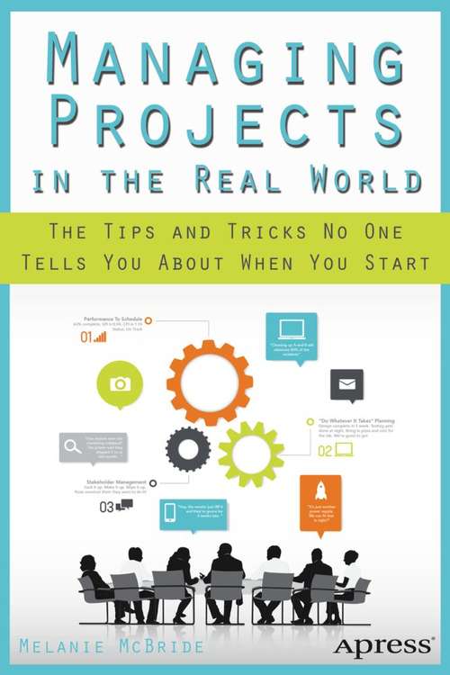 Book cover of Managing Projects in the Real World
