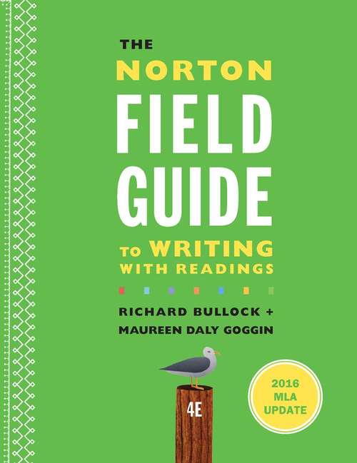 Book cover of The Norton Field Guide to Writing with Readings (Fourth Edition, 2016 MLA Update)